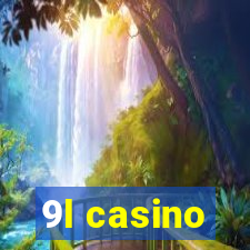 9l casino